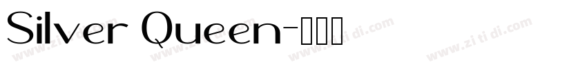 Silver Queen字体转换